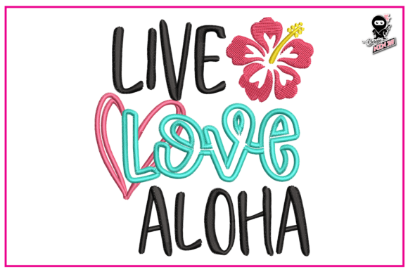 Live Love Aloha, Summer Embroidery